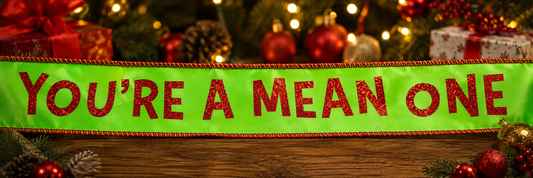 63mm Christmas Green You're a mean one wired Ribbon